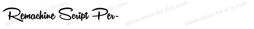 Remachine Script Per字体转换